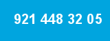 921 448 32 05 921 448 32 05